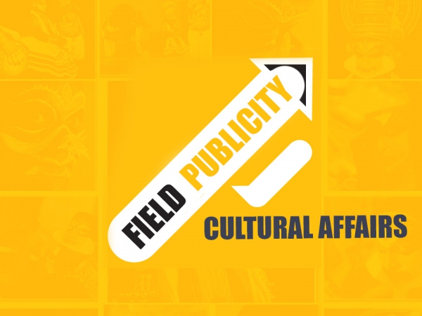 Field Publicity and Cultural Affairs